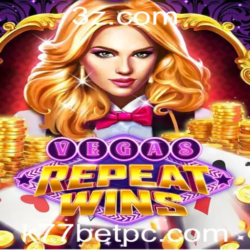 Descubra o Empolgante Jogo VegasRepeatWins com K77bet